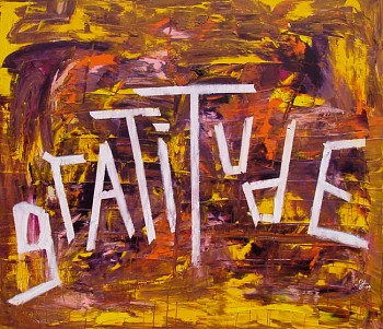 Paintings 2009: Gratitude, 2009
